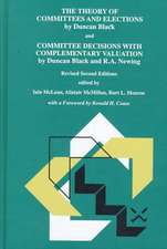 The Theory of Committees and Elections by Duncan Black and Committee Decisions with Complementary Valuation by Duncan Black and R.A. Newing