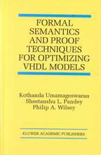 Formal Semantics and Proof Techniques for Optimizing VHDL Models