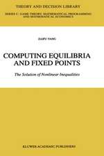 Computing Equilibria and Fixed Points: The Solution of Nonlinear Inequalities