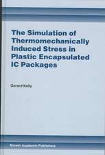 The Simulation of Thermomechanically Induced Stress in Plastic Encapsulated IC Packages