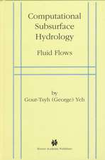 Computational Subsurface Hydrology: Fluid Flows