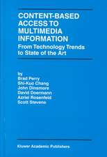 Content-Based Access to Multimedia Information: From Technology Trends to State of the Art