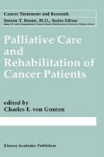 Palliative Care and Rehabilitation of Cancer Patients