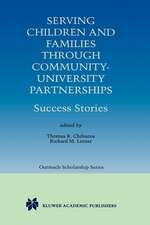 Serving Children and Families Through Community-University Partnerships: Success Stories