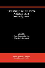 Learning on Silicon: Adaptive VLSI Neural Systems