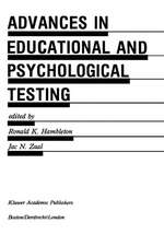 Advances in Educational and Psychological Testing: Theory and Applications