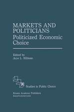 Markets and Politicians: Politicized economic choice