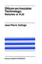 Silicon-on-Insulator Technology: Materials to VLSI