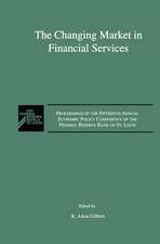 The Changing Market in Financial Services: Proceedings of the Fifteenth Annual Economic Policy Conference of the Federal Reserve Bank of St. Louis.