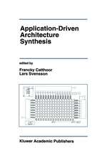 Application-Driven Architecture Synthesis