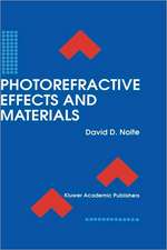 Photorefractive Effects and Materials