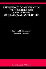 Frequency Compensation Techniques for Low-Power Operational Amplifiers