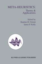 Meta-Heuristics: Theory and Applications