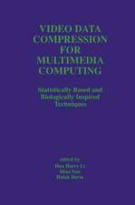 Video Data Compression for Multimedia Computing: Statistically Based and Biologically Inspired Techniques