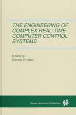 The Engineering of Complex Real-Time Computer Control Systems