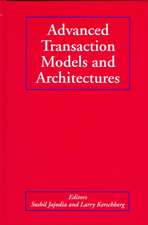 Advanced Transaction Models and Architectures