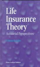 Life Insurance Theory: Actuarial Perspectives