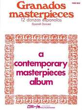 Masterpieces (12 Spanish Dances): Piano Solo