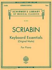 Keyboard Essentials - A Collection of Easier Works: Schirmer Library of Classics Volume 2012 Piano Solo