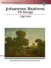 Johannes Brahms: 75 Songs: The Vocal Library