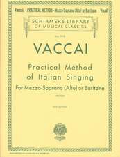 Practical Method of Italian Singing: Schirmer Library of Classics Volume 1910 Alto or Baritone