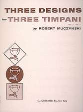 Designs for 3 Timpani, Op. 11, No. 2: (One Player)