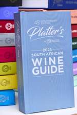 Platters South African Wine Guide 2025