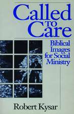 Called to Care: Readings from the Patristic Period