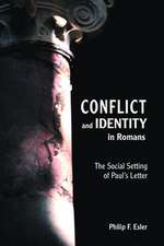 Conflict and Identity in Romans: A Universal Affirmation