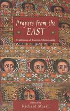 Prayers from the East: Traditions of Eastern Christianity