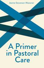 A Primer in Pastoral Care