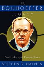 The Bonhoeffer Legacy