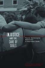 Injustice and the Care of Souls