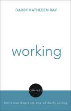 Working: The Biography