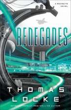 Renegades