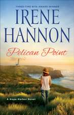 Pelican Point – A Hope Harbor Novel