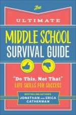 The Ultimate Middle School Survival Guide – 