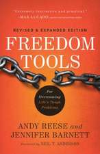 Freedom Tools – For Overcoming Life`s Tough Problems