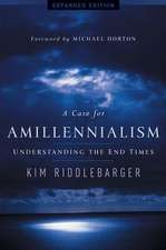 A Case for Amillennialism – Understanding the End Times