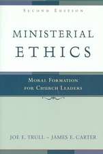 Ministerial Ethics: Moral Formation for Church Leaders