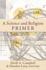 A Science and Religion Primer