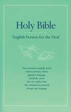 Holy Bible English Version for the Deaf