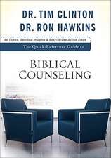 The Quick–Reference Guide to Biblical Counseling