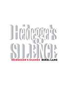 Heidegger`s Silence