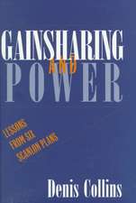 Gainsharing and Power – Lessons from Six Scanlon Plans