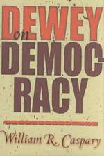 Dewey on Democracy