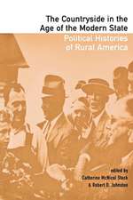 The Countryside in the Age of the Modern State – Political Histories of Rural America