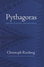 Pythagoras – His Life, Teaching, and Influence