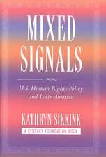 Mixed Signals – U.S. Human Rights Policy and Latin America