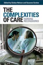 The Complexities of Care – Nursing Reconsidered